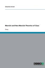 Marxist and Neo-Marxist Theories of Class af Sebastian Erckel