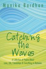 Catching the Waves af Monika Bardhan