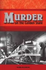 Murder on the Golden State af Mark Malmkar