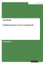 E-Mailschreiben in Der Grundschule af Julia Mrosek