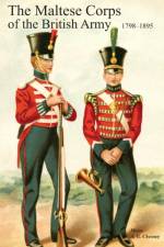 Historical Records of the Maltese Corps of the British Army af A G Major Chesney
