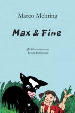 Max & Fine af Marco Mehring