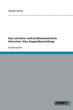 Das narrative und problemzentrierte Interview af Jennifer Schons