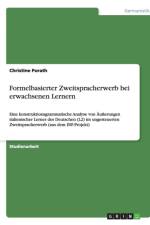 Formelbasierter Zweitspracherwerb bei erwachsenen Lernern af Christine Porath