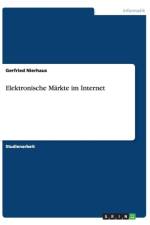 Elektronische Markte im Internet af Gerfried Nierhaus