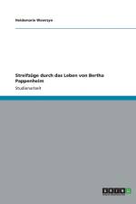Streifzuge Durch Das Leben Von Bertha Pappenheim af Heidemarie Wawrzyn
