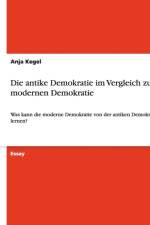 antike Demokratie im Vergleich zur modernen Demokratie af Anja Kegel
