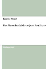 Menschenbild von Jean Paul Sartre af Susanne Meidel