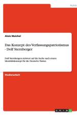 Das Konzept des Verfassungspatriotismus - Dolf Sternberger af Alois Maichel