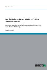 Die deutsche Inflation 1914 - 1923 af Matthias Wuhle