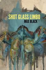 Shot Glass Limbo af Max Black