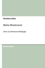 Maria Montessori af Christine Sitter