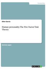 Human personality. The Five Factor Trait Theory af Ellen Garcia