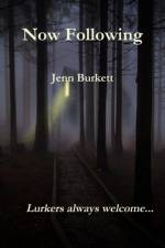 Now Following af Jenn Burkett