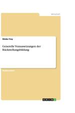 Generelle Voraussetzungen der Ruckstellungsbildung af Sonke Frey