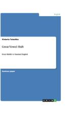Great Vowel Shift af Victoria Tutschka