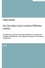 Die Theodizee Nach Gottfried Wilhelm Leibniz af Tobias Hoenger