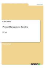 Project Management Baseline af Kadir Yilmaz