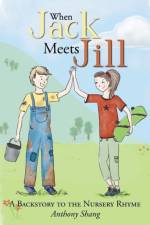 When Jack Meets Jill af Anthony Shang
