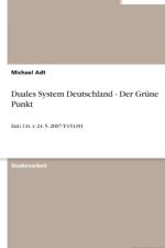 Duales System Deutschland - Der Grune Punkt af Michael Adt