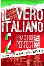 Vero Italiano 2: Practice Makes Perfect af Keith Preble