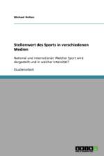 Stellenwert des Sports in verschiedenen Medien af Michael Helten