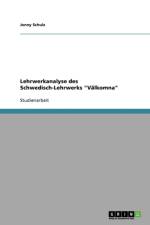 Lehrwerkanalyse des Schwedisch-Lehrwerks Valkomna af Jenny Schulz