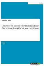 L'incrocio tra cinema e moda analizzato nel film 