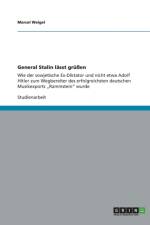 General Stalin lasst grussen af Marcel Weigel