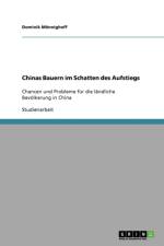 Chinas Bauern Im Schatten Des Aufstiegs af Dominik Monnighoff