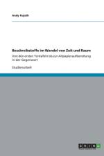 Beschreibstoffe im Wandel von Zeit und Raum af Andy Kujath