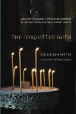 The Forgotten Faith af Philip LeMasters