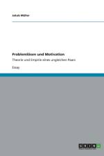 Problemloesen und Motivation af Jakob Müller