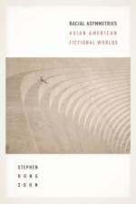 Racial Asymmetries af Stephen Hong Sohn