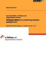 Strategic Options in a declining industry environment af Markus Karmann