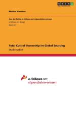 Total Cost of Ownership im Global Sourcing af Markus Karmann