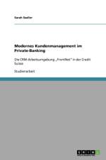 Modernes Kundenmanagement im Private-Banking af Sarah Szaller