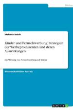 Kinder und Fernsehwerbung af Melanie Bobik