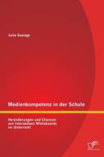Medienkompetenz in der Schule af Julia Gaenge