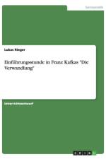 Einfuhrungsstunde in Franz Kafkas Die Verwandlung af Lukas Rieger
