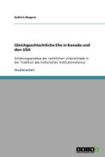 Gleichgeschlechtliche Ehe in Kanada und den USA af Kathrin Biegner