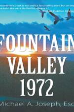 Fountain Valley 1972 af Esq Michael a Joseph