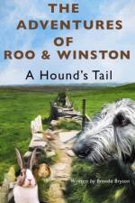 Adventure of Roo & Winston A Hound's Tail af Brenda Bryson