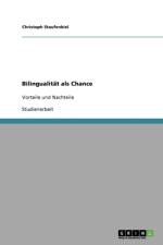Bilingualitat als Chance af Christoph Staufenbiel