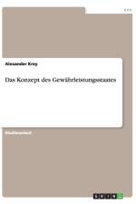 Das Konzept des Gewahrleistungsstaates af Alexander Krey