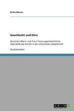 Geschlecht und Ehre af Britta Werner