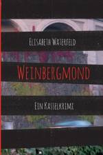 Weinbergmond af Elisabeth Waterfeld