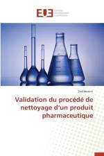 Validation Du Proc d de Nettoyage D Un Produit Pharmaceutique af Hemriti-Z