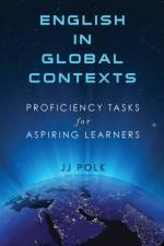 English in Global Contexts af Jj Polk