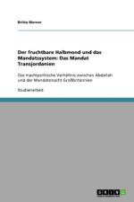 fruchtbare Halbmond und das Mandatssystem af Britta Werner